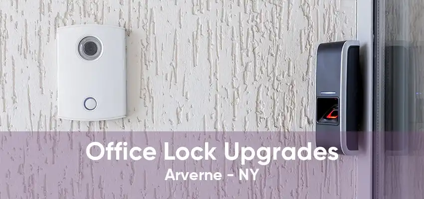 Office Lock Upgrades Arverne - NY