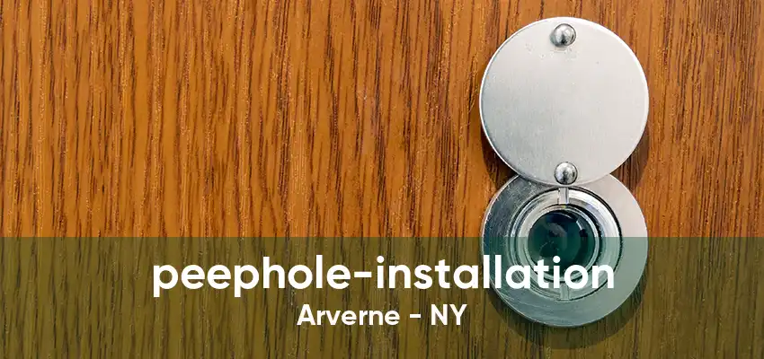 peephole-installation Arverne - NY