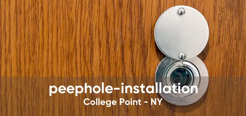 peephole-installation College Point - NY