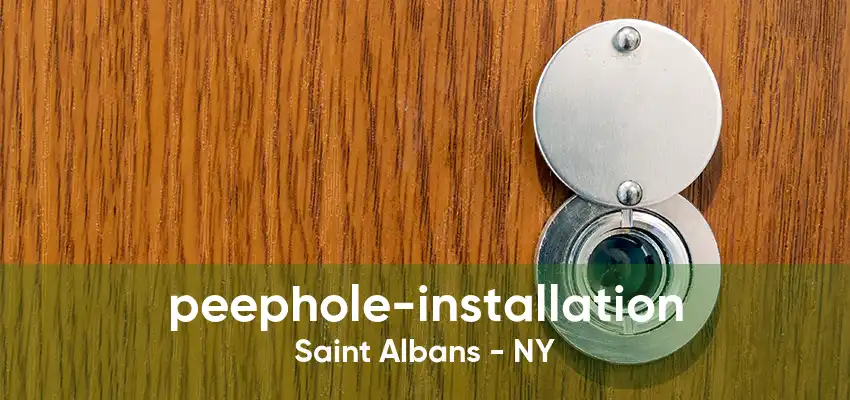 peephole-installation Saint Albans - NY