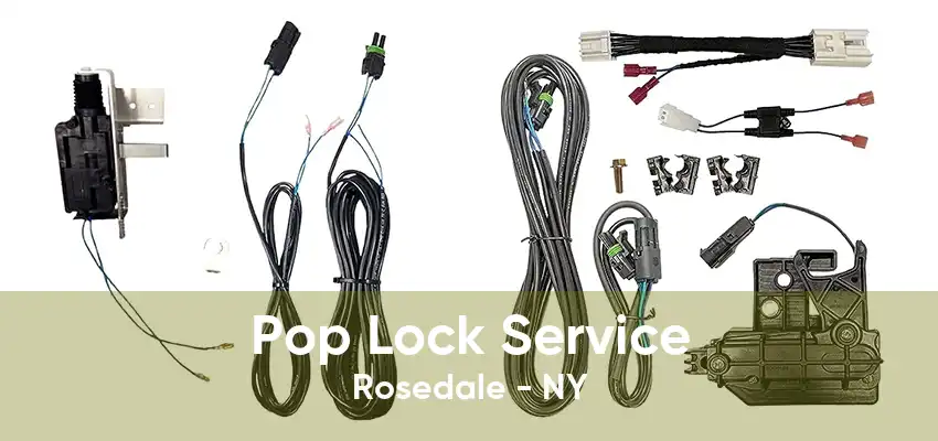 Pop Lock Service Rosedale - NY