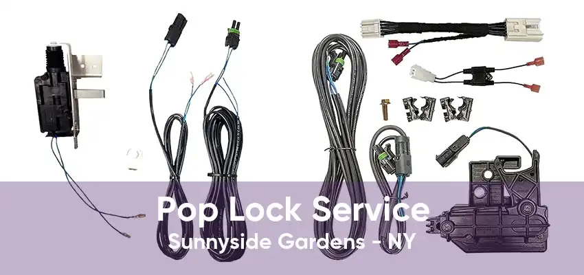 Pop Lock Service Sunnyside Gardens - NY