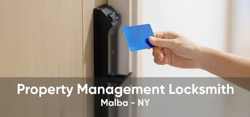 Property Management Locksmith Malba - NY