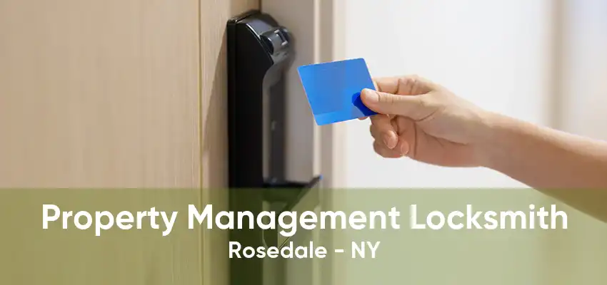 Property Management Locksmith Rosedale - NY