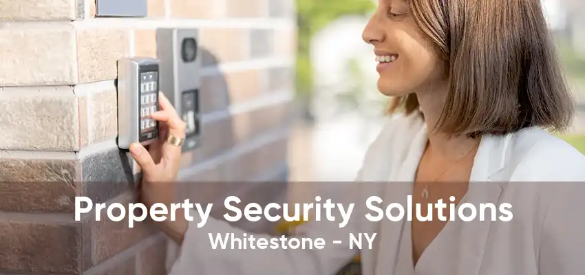 Property Security Solutions Whitestone - NY