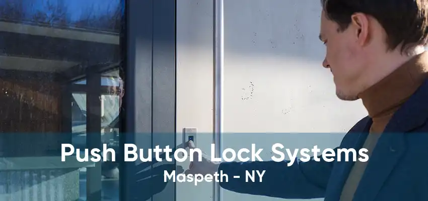 Push Button Lock Systems Maspeth - NY