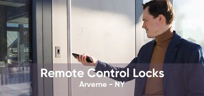 Remote Control Locks Arverne - NY