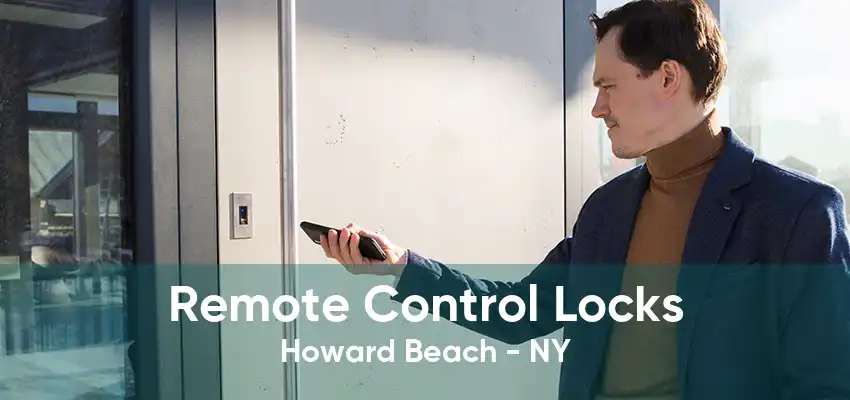 Remote Control Locks Howard Beach - NY