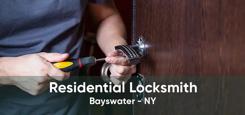 Residential Locksmith Bayswater - NY