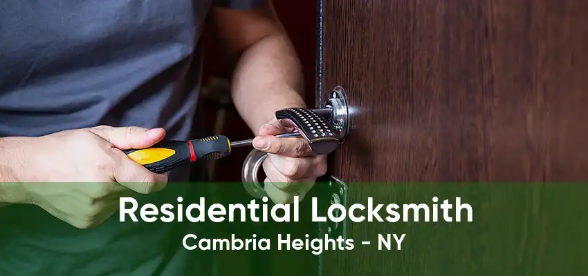 Residential Locksmith Cambria Heights - NY