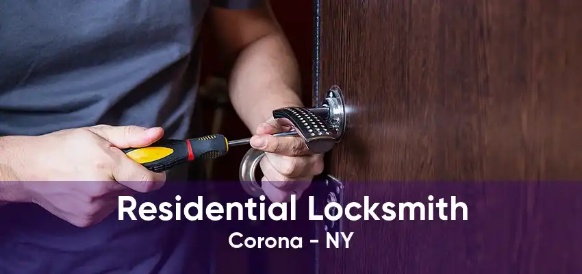 Residential Locksmith Corona - NY