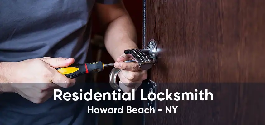 Residential Locksmith Howard Beach - NY