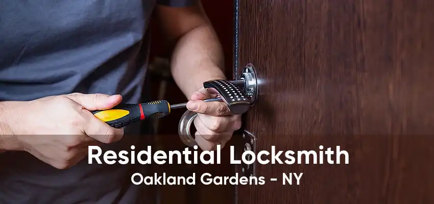 Residential Locksmith Oakland Gardens - NY