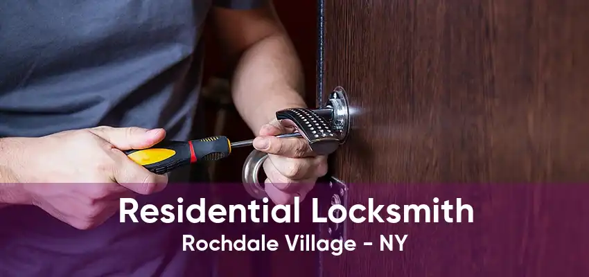 Residential Locksmith Rochdale Village - NY