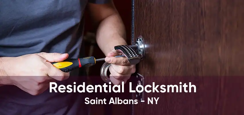 Residential Locksmith Saint Albans - NY