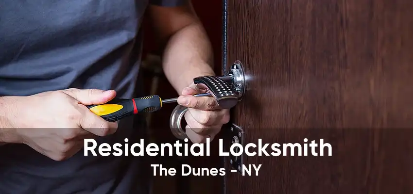 Residential Locksmith The Dunes - NY