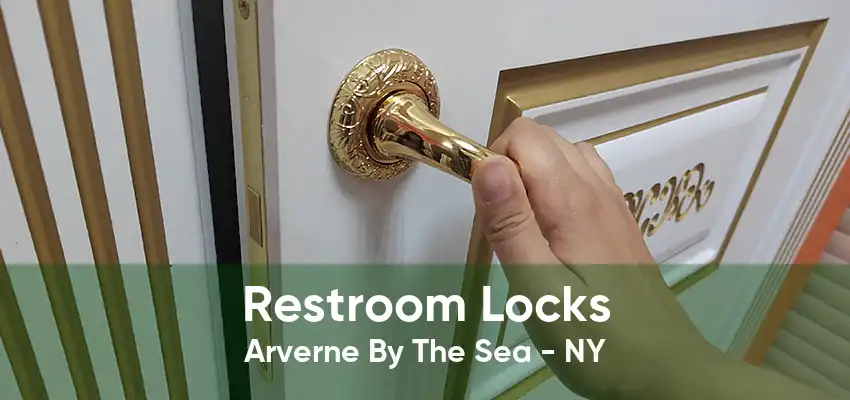 Restroom Locks Arverne By The Sea - NY