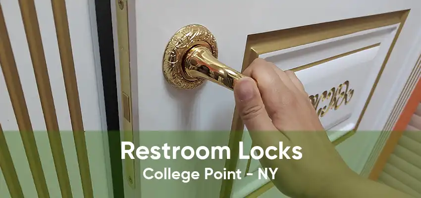 Restroom Locks College Point - NY