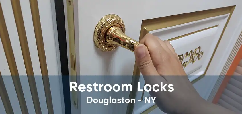 Restroom Locks Douglaston - NY