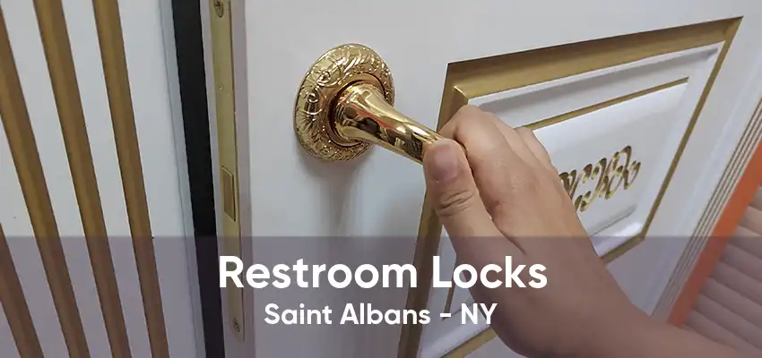 Restroom Locks Saint Albans - NY