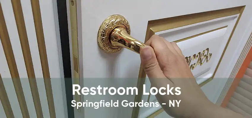 Restroom Locks Springfield Gardens - NY