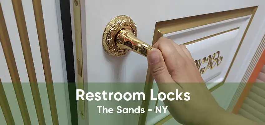 Restroom Locks The Sands - NY