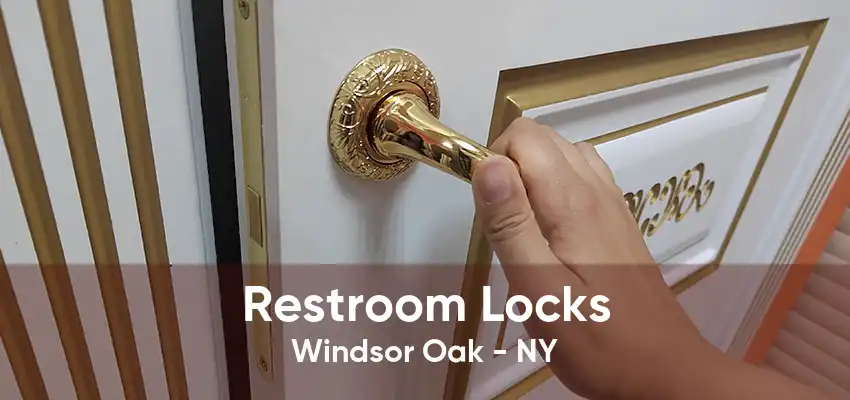 Restroom Locks Windsor Oak - NY