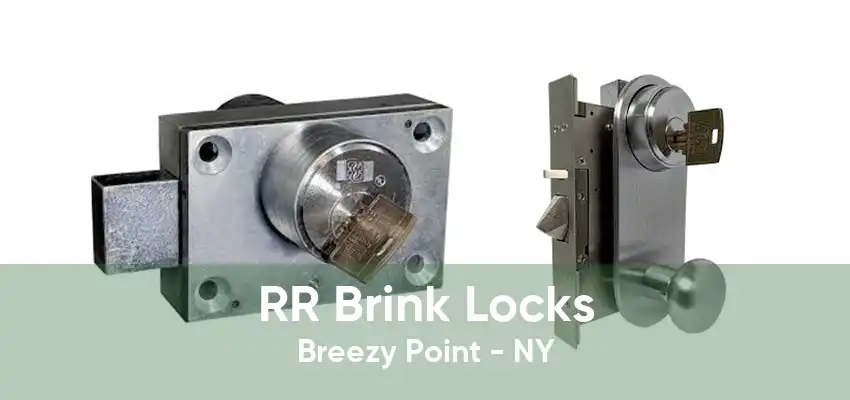 RR Brink Locks Breezy Point - NY