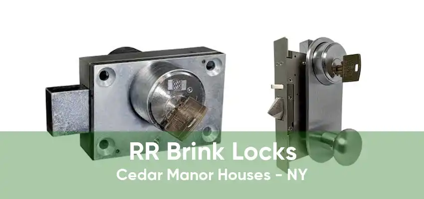 RR Brink Locks Cedar Manor Houses - NY