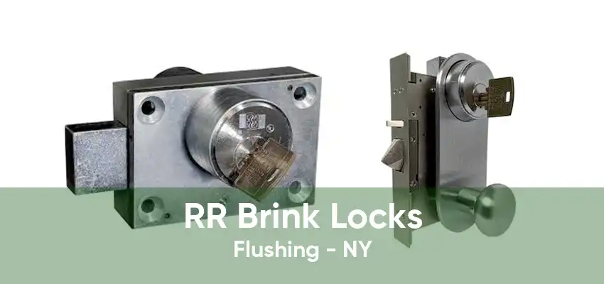 RR Brink Locks Flushing - NY