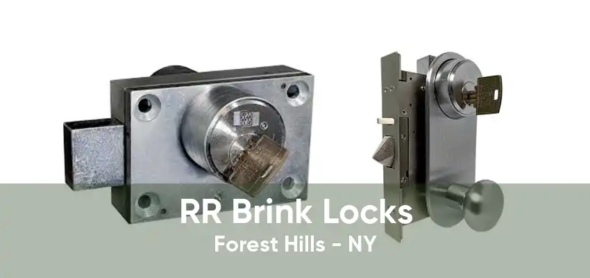 RR Brink Locks Forest Hills - NY