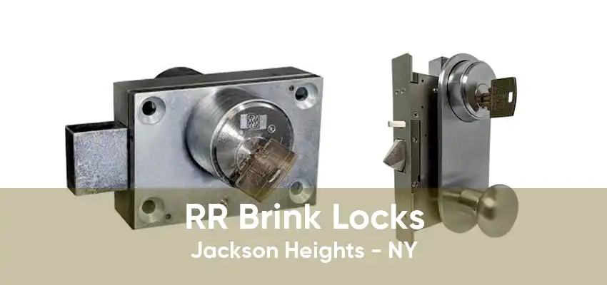 RR Brink Locks Jackson Heights - NY