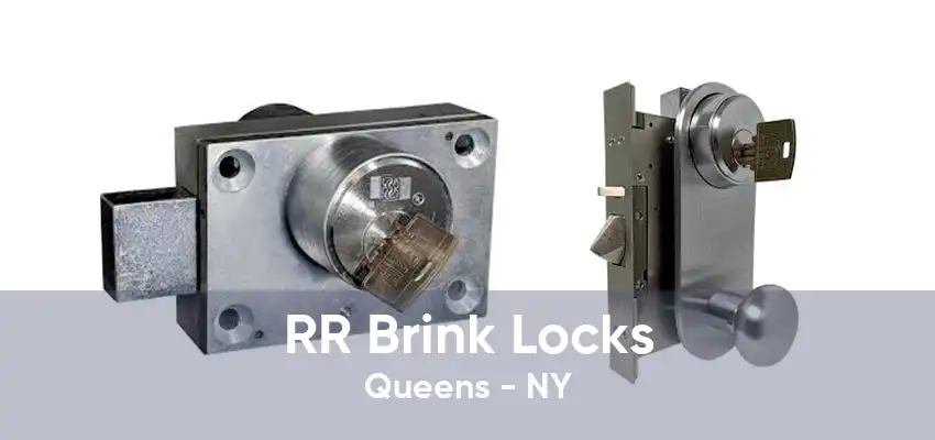 RR Brink Locks Queens - NY