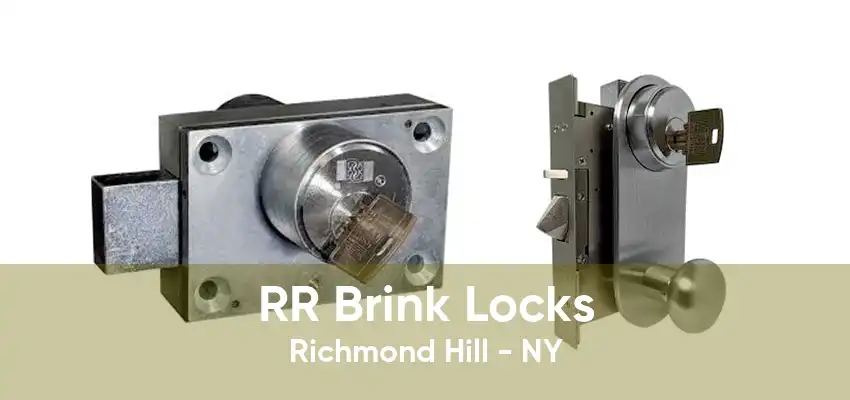 RR Brink Locks Richmond Hill - NY