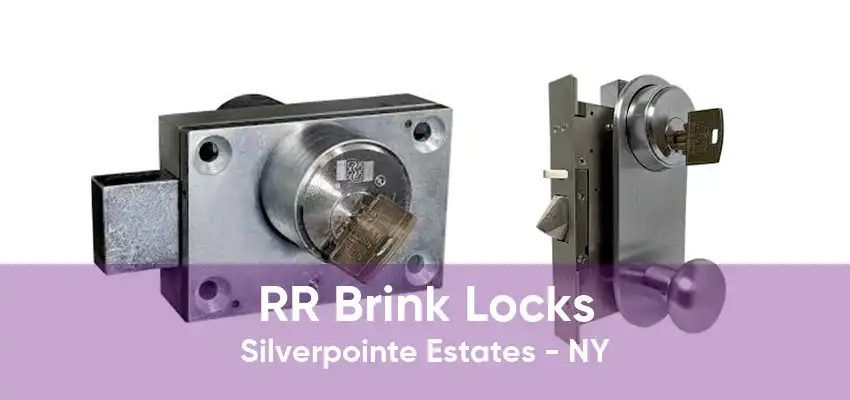 RR Brink Locks Silverpointe Estates - NY