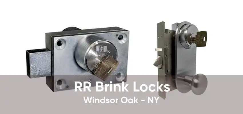 RR Brink Locks Windsor Oak - NY