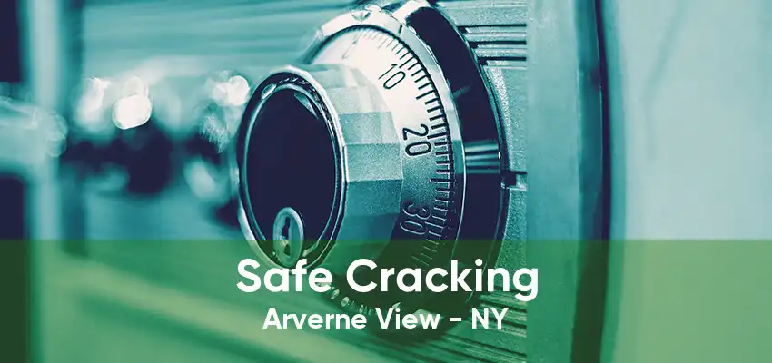 Safe Cracking Arverne View - NY