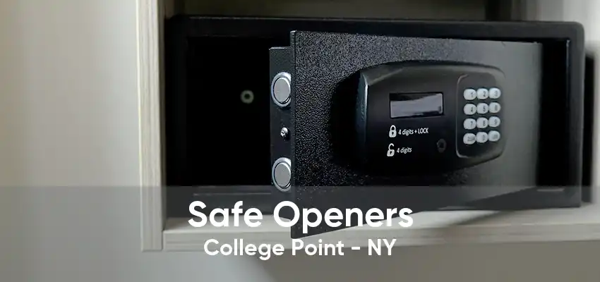 Safe Openers College Point - NY