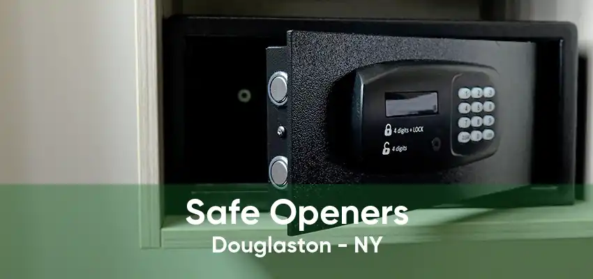 Safe Openers Douglaston - NY