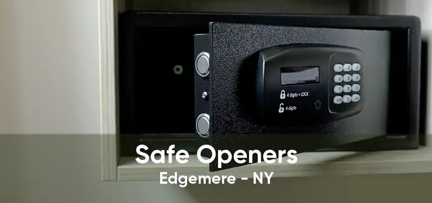 Safe Openers Edgemere - NY