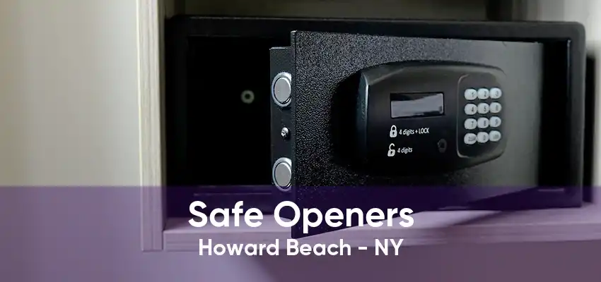 Safe Openers Howard Beach - NY