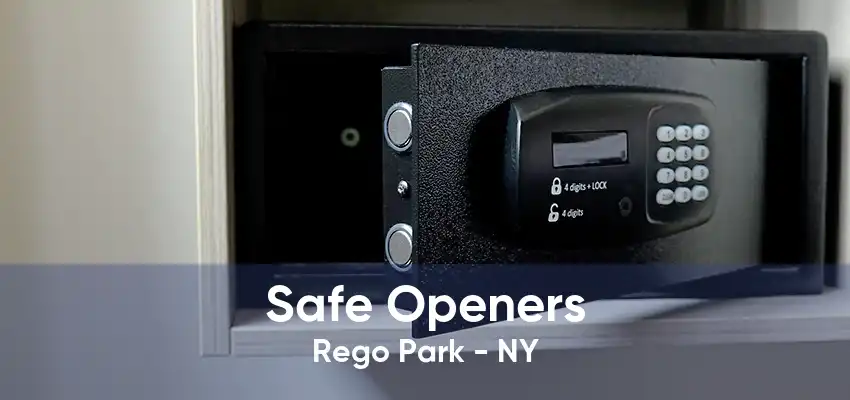 Safe Openers Rego Park - NY