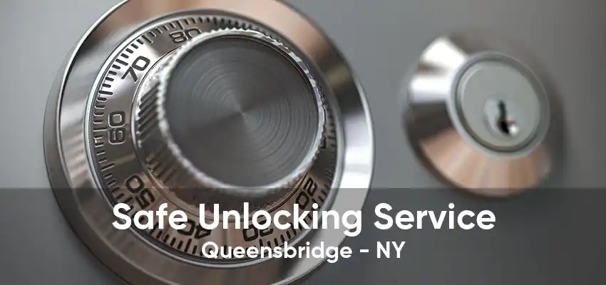 Safe Unlocking Service Queensbridge - NY