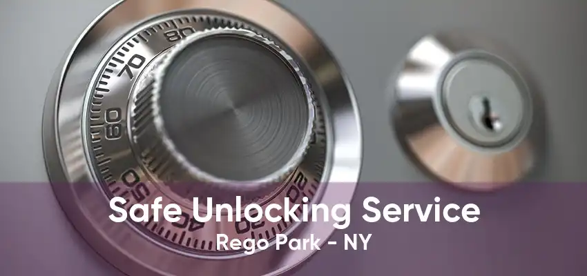 Safe Unlocking Service Rego Park - NY