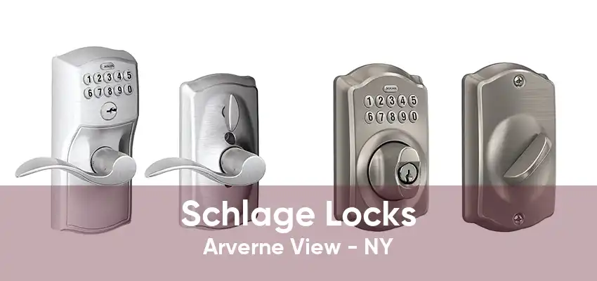 Schlage Locks Arverne View - NY