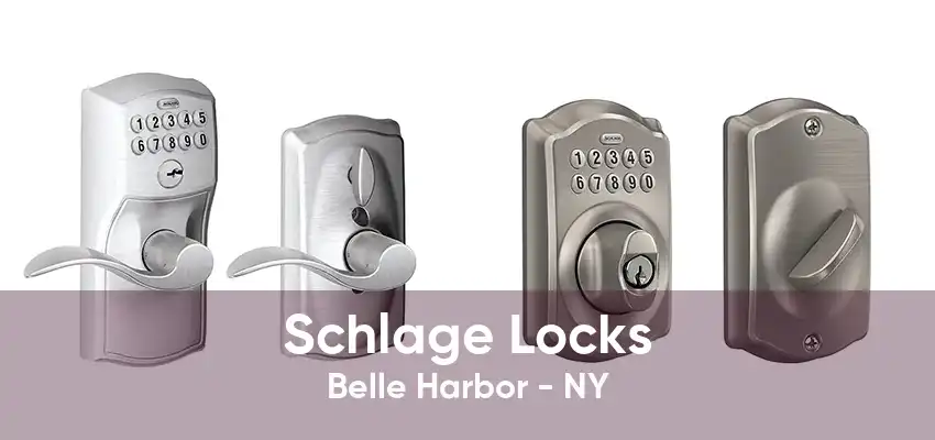 Schlage Locks Belle Harbor - NY