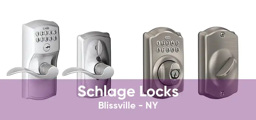 Schlage Locks Blissville - NY