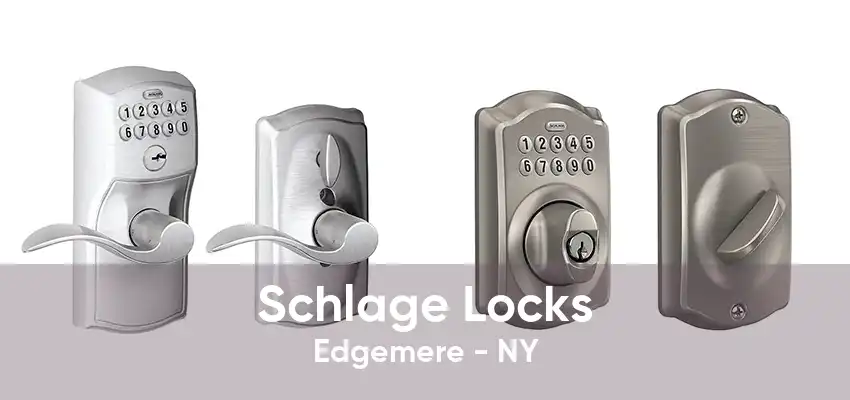 Schlage Locks Edgemere - NY