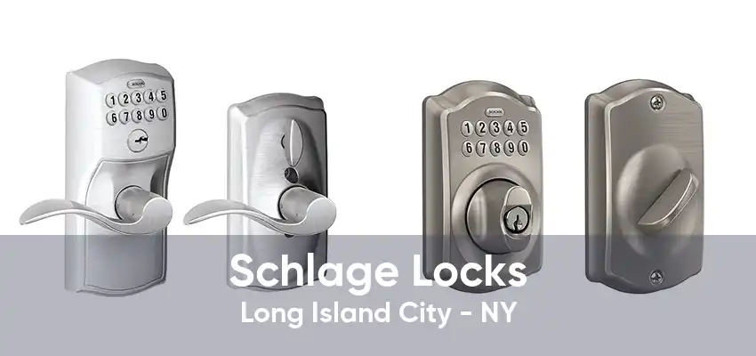 Schlage Locks Long Island City - NY