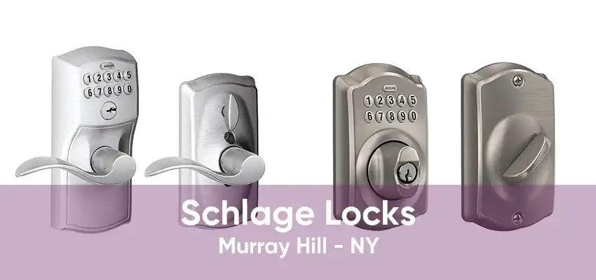 Schlage Locks Murray Hill - NY